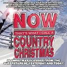 Now That's What I Call Country Christmas