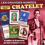 Revue Compilation  / Soiree Au Chatelet Le Meilleur De 20 Operettes Par Leurs Createurs