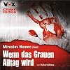 Wenn das Grauen Alltag wird, 4 CDs (VOX CRIME EDITION) Wenn das Grauen Alltag wird, 4 CDs (VOX CRIME EDITION)