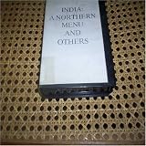 India: A Northern Menu and Others (Video Tape) (Mexico: A Family-Style; France: An Alpine Menu; Jeff Smith: 