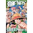 ＯＮＥ ＰＩＥＣＥ ＧＲＥＥＮ<br>尾田 栄一郎著 <br>集英社<br>820円<br>ISBN:9784088748481