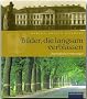 Bilder, die langsam verblassen. Ostpreu�ische Erinnerungen (Rautenberg)