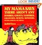 My Mama Says There Aren't Any Zombies, Ghosts, Vampires, Creatures, Demons, Monsters, Fiends, Goblins, or Things