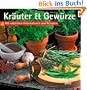 Kr�uter & Gew�rze 2013. Trends & Classics Kalender: Mit n�tzlichen Informationen und Rezepten