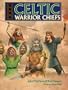 Celtic Warrior Chiefs (Heroes & Warriors S)