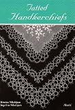 Tatted Handkerchiefs