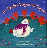 If A Chicken Stayed For Supper