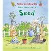 Once There Was a Seed (Nature's Miracles)
