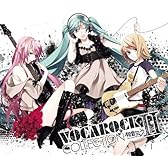 VOCAROCK collection 2 feat.初音ミク(ジャケットイラストレーター:MACCO)