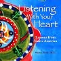 Listening with Your Heart: Lessons from Native America