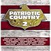 Patriotic Country, Vol. 2