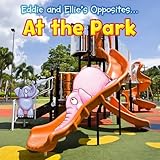 Eddie and Ellie's opposites ... at the park