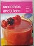 Smoothies and Juices