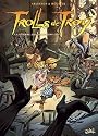 Trolls de Troy, Tome 13 : La guerre des gloutons (2)