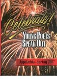  : Celebrate! Young Poets Speak Out-Appalachia Spring 2007
