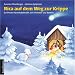 Rica auf dem Weg zur Krippe. Poster-Adventskalender: Zum Vorlesen und Basteln