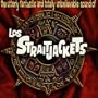 The Utterly Fantastic and Totally Unbelievable Sound of los Straitjackets