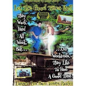 Let The Good Times Roll by Fishing Videos