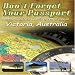 Don't Forget Your Passport - Victoria, Australia