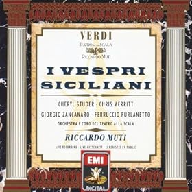 I Vespri Siciliani, Atto Primo/Act 1/Erster Akt/Premier Acte: Qual S'Offre Al Mio Sguardo Del Ciel Vaga Stella? (Vaudemont/Bethune/Danieli/Elena/Roberto/Tebaldo/Ninetta)