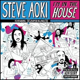 I'm In The House [Explicit]