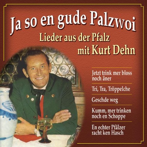 Tyrolis Music (Tyrolis) Ja So en Gude Palzwoi-Lieder aus der Pfalz