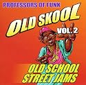 Old Skool Street Jamz, Vol. 2