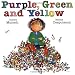 Purple, Green and Yellow