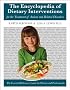 The Encyclopedia of Dietary Interventions for the Treatment of Autism and Related Disorders