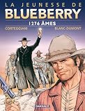 La jeunesse de Blueberry, Tome 18 : 1276 �mes