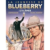 La jeunesse de Blueberry, Tome 18 : 1276 �mespar Fran�ois Corteggiani