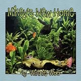 Mikey's New Home
