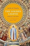 The Golden Legend: Readings on the Saints