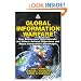 Global Information Warfare: How Businesses, Governments, and Others Achieve Objectives and Attain Competitive Advantages