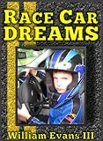 Race Car Dreams (Book Two - Childhood Dreams Series)