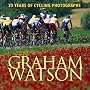 Graham Watson: 20 Years of Cycling Photographs