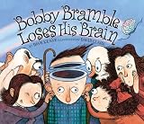 Bobby Bramble Loses His Brain