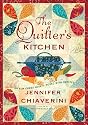 The Quilter's Kitchen: An Elm Creek Quilts Novel with Recipes (Elm Creek Quilts Novels)