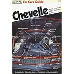 Chevelle Car Care Guide - Laguna, Malibu, Nomad, Greenbrier, Concours book cover