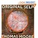 Original Self: Living with Paradox and Originality