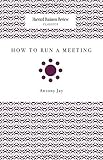How to run a meeting