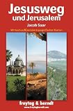 Freytag Berndt B�cher, Jesusweg und Jerusalem - Freytag-Berndt und Artaria KG