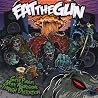 Bild des Albums von Eat The Gun