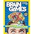 National Geographic Kids Brain Games: The Mind-Blowing Science of Your Amazing Brain