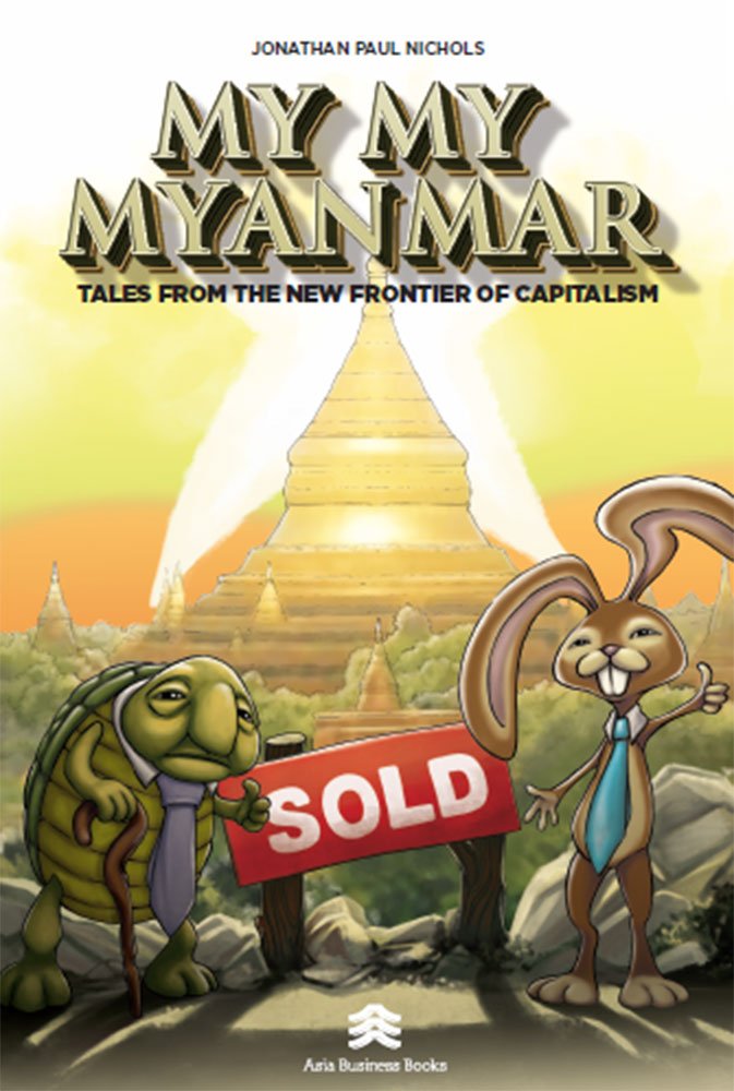 Amazon.com: My My Myanmar Tales From the New Frontier of ...