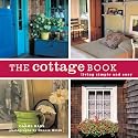 The Cottage Book: Living Simple and Easy