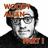 Woody Allen Part l
