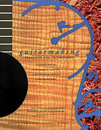 Guitarmaking: Tradition and Technology: A Complete Reference for the Design & Construction of the Steel String Folk Guitar & the Classical Guitar (Guitar Reference) 61vaybd68VL Guitarmaking: Tradition and Technology: A Complete Reference for the Design & Construction of the Steel String Folk Guitar & the Classical Guitar (Guitar Reference)