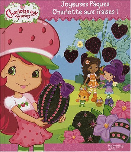 Charlotte aux Fraises : Joyeuses Pâques