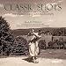 Classic Shots: The Greatest Images from the United States Golf Association by Marty Parkes ISBN 1426200382